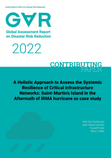  A holistic approach to assess the systemic resilience of critical infrastructures; insights from the Caribbean Island of Saint-Martin in the aftermath of Hurricane Irma