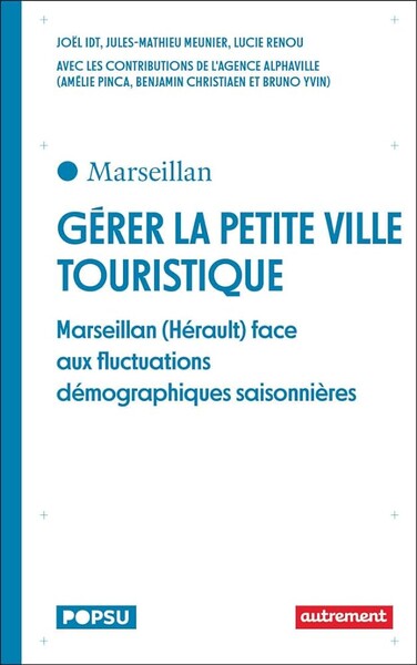  Gérer la petite ville touristique. Marseillan (Hérault) face aux fluctuations démographiques saisonnières