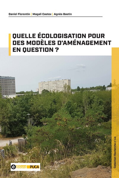 Quelle écologisation pour des modèles d’aménagement en question