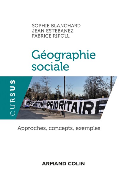 Géographie sociale. Approches, concepts, exemples
