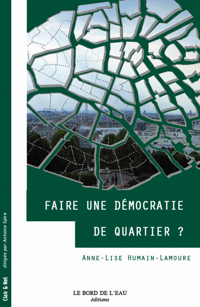  Faire une démocratie de quartiers ?